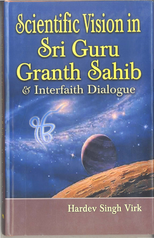 Scientific Vision In Sri Guru Granth Sahib Interfaith Dialogue 